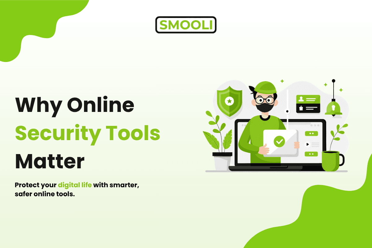 Why Online Security Tools Matter