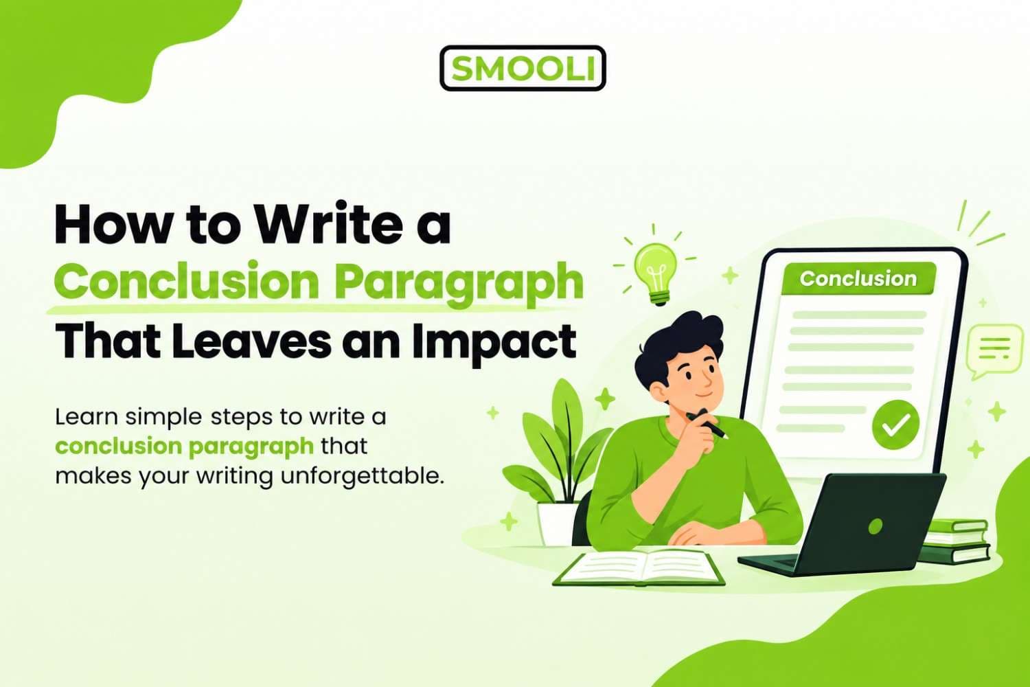How to Write a Conclusion Paragraph That Leaves an Impact