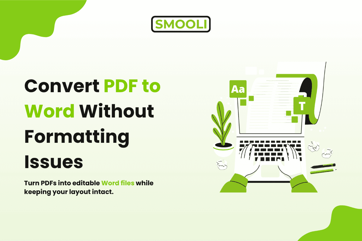 Best Ways to Convert PDF to Word Without Formatting Issues