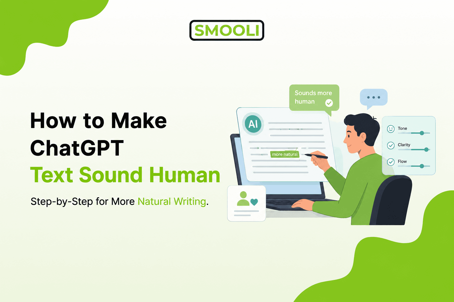 How to Make ChatGPT Text Sound Human