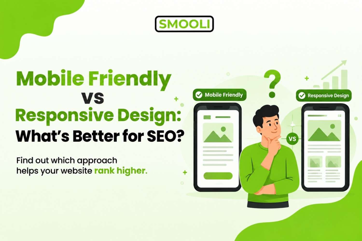 Mobile Friendly vs Responsive Design: What's Better for SEO?